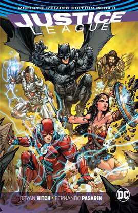 Cover image for Justice League: The Rebirth Deluxe Edition Book 3