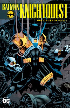 Cover image for Batman: Knightquest: The Crusade Vol. 1