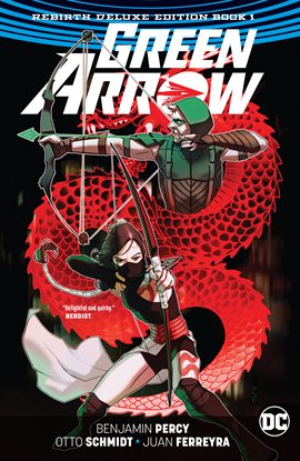 Cover image for Green Arrow: The Rebirth Deluxe Edition Book 1