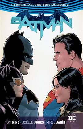 Cover image for Batman: The Rebirth Deluxe Edition - Book 3