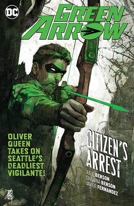 Cover image for Green Arrow Vol. 7: Citizen's Arrest