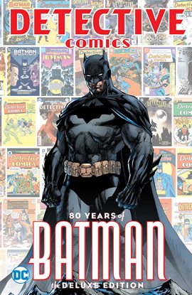 Cover image for Detective Comics: 80 Years of Batman Deluxe Edition