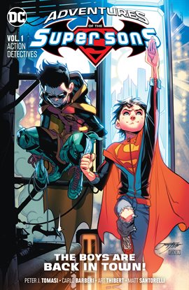 Cover image for Adventures of the Super Sons Vol. 1: Action Detectives