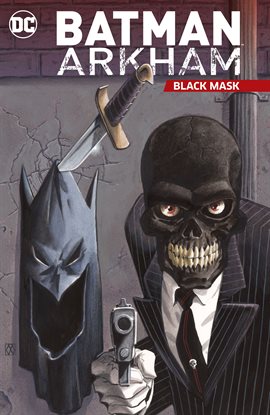 Cover image for Batman Arkham: Black Mask