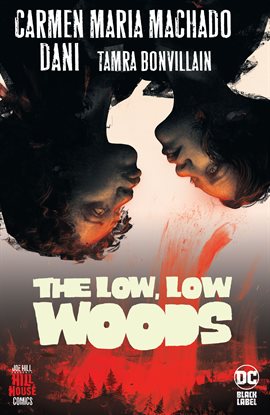Cover image for The Low, Low Woods