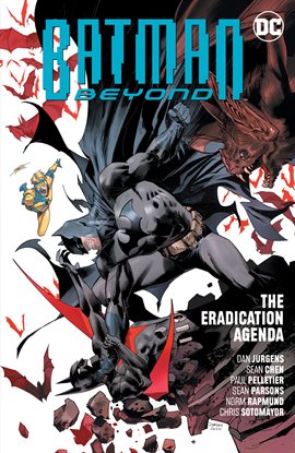 Imagen de portada para Batman Beyond Vol. 8: The Eradication Agenda