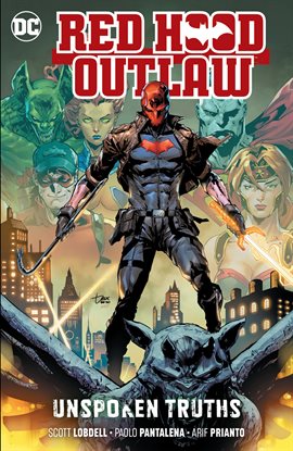 Cover image for Red Hood: Outlaw Vol. 4: Unspoken Truths