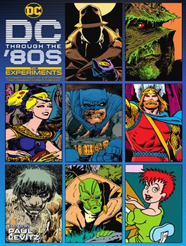 Cover image for DC Through the 80s: The Experiments