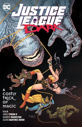 Cover image for Justice League Dark Vol. 4: A Costly Trick of Magic