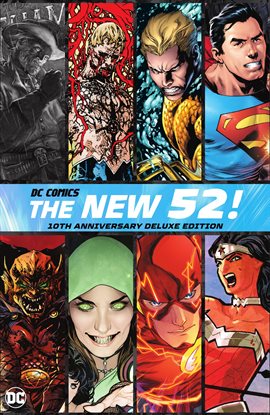 Cover image for DC Comics: The New 52 10th Anniversary Deluxe Edition