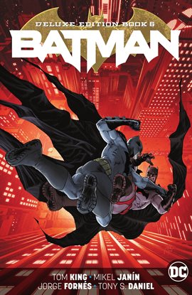 Cover image for Batman: The Rebirth Deluxe Edition - Book 6