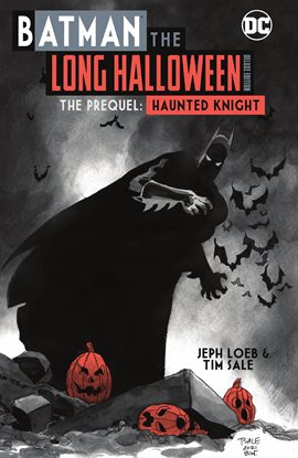 Cover image for Batman: The Long Halloween Deluxe Edition The Prequel: Haunted Knight