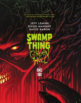 Cover image for Swamp Thing: Green Hell