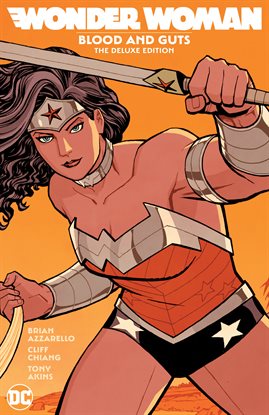 Cover image for Wonder Woman: Blood and Guts The Deluxe Edition