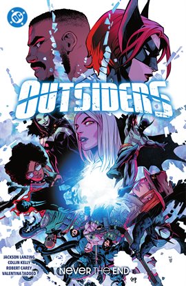 Imagen de portada para Outsiders Vol. 2: Never the End