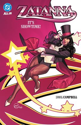 Zatanna: It's Showtime! Zatanna: It's Showtime!