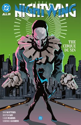 Nightwing Vol. 3: The Cirque du Sin Nightwing Vol. 3: The Cirque du Sin