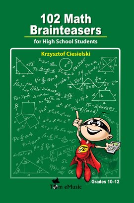 Imagen de portada para 102 Math Brainteasers for High School Students