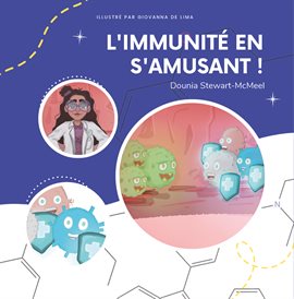 L'immunité en s'amusant ! L'immunité en s'amusant !