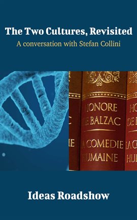 Cover image for The Two Cultures, Revisited - A Conversation with Stefan Collini