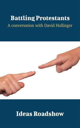 Cover image for Battling Protestants - A Conversation with David Hollinger