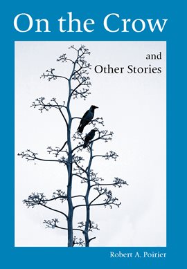 Cover image for On the Crow and Other Stories