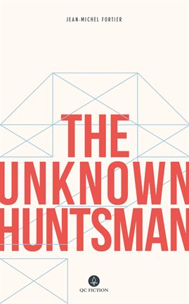 Imagen de portada para The Unknown Huntsman