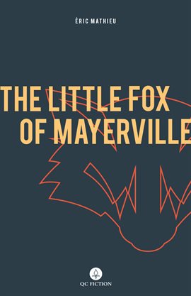 Cover image for The Little Fox of Mayerville