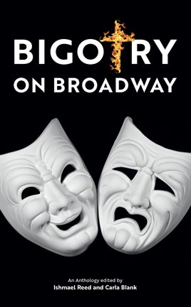 Cover image for Bigotry on Broadway