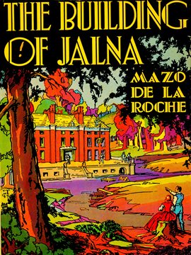 Cover image for The Building of Jalna