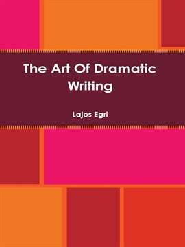 Cover image for The Art of Dramatic Writing