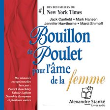 Cover image for Bouillon de poulet pour l'âme des femmes