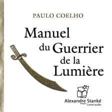 Imagen de portada para Manuel du guerrier de la lumière