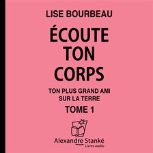 Imagen de portada para Écoute ton corps, tome 1