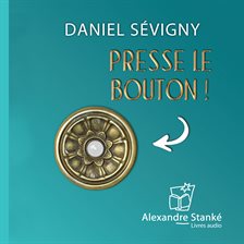 Imagen de portada para Presse le bouton