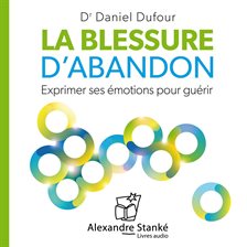 Imagen de portada para La blessure d'abandon