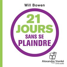 Cover image for 21 jours sans se plaindre