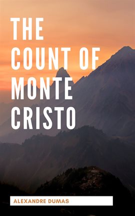 Cover image for The Count of Monte Cristo