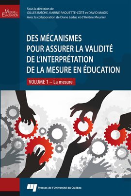 Cover image for Des mécanismes pour assurer la validité de l'interprétation de la mesure en éducation