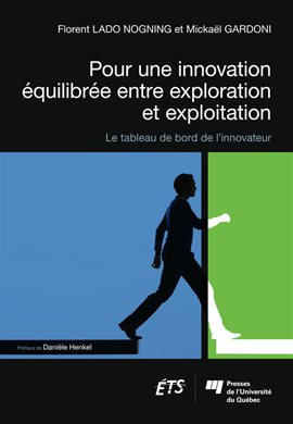 Cover image for Pour une innovation équilibrée entre exploration et exploitation