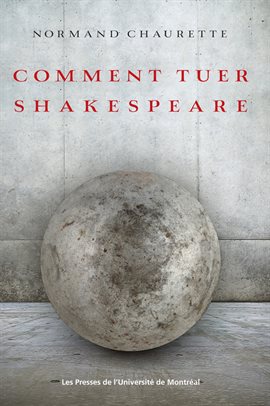 Cover image for Comment tuer Shakespeare