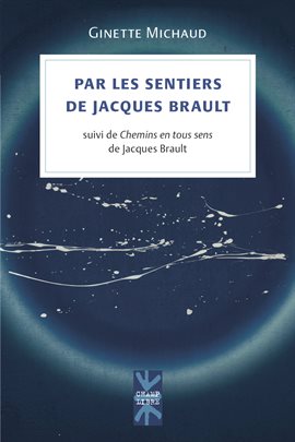 Cover image for Par les sentiers de Jacques Brault