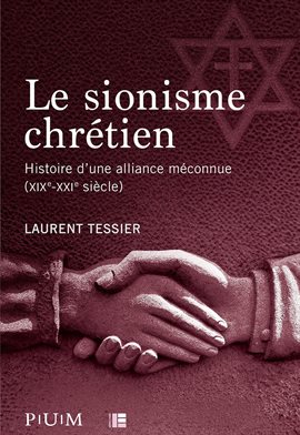 Le sionisme chrétien Le sionisme chrétien