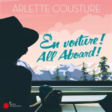 Cover image for En voiture! All Aboard!