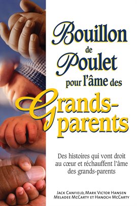 Cover image for Bouillon de poulet pour l'âme des grands-parents