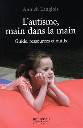 Cover image for L'autisme, main dans la main