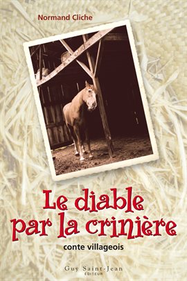 Cover image for Le diable par la crinière