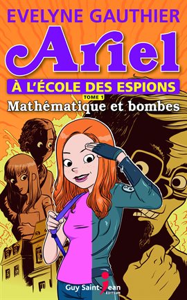Imagen de portada para Ariel à l'école des espions, tome 1