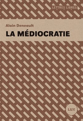 Cover image for La médiocratie