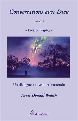 Cover image for Conversations avec Dieu, tome 4